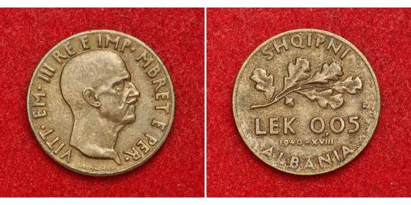 0,05 Lek 阿尔巴尼亚王国 (1939年－1943年) (1939 - 1943) 青铜/铝 维托里奥·埃马努埃莱三世 (1869 - 1947)
