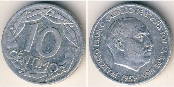 10 Centimo Dictadura de Francisco Franco (1936 - 1975) Aluminio Francisco Franco(1892 – 1975)