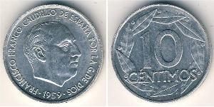 10 Centimo Espagne franquiste (1936 - 1975) Aluminium Francisco Franco(1892 – 1975)