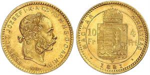 10 Franc / 4 Forint Austria-Hungary (1867-1918) Gold Franz Joseph I (1830 - 1916)