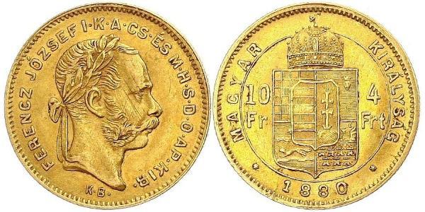 10 Франк / 4 Форинт Австро-Венгрия (1867-1918) Золото Франц Иосиф I (1830 - 1916)
