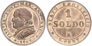 1 Soldo Papal States (752-1870)  Pope Pius IX (1792- 1878)