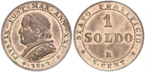 1 Soldo Papal States (752-1870)  Pope Pius IX (1792- 1878)