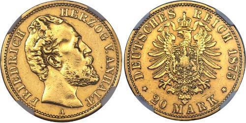 20 Mark Anhalt-Dessau (1603 -1863) Gold Frederick I, Duke of Anhalt (1831-1904)