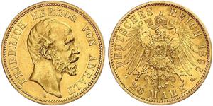 20 Mark Anhalt-Dessau (1603 -1863) Or Frederick I, Duke of Anhalt (1831-1904)