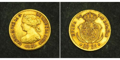 20 Real Kingdom of Spain (1814 - 1873) 金 Isabella II of Spain (1830- 1904)