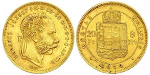 20 Франк / 8 Форинт Австро-Венгрия (1867-1918) Золото Франц Иосиф I (1830 - 1916)