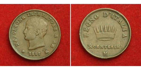3 Сентесімо Королівство Італія (Наполеонівське) (1805–1814) Мідь Наполеон I Бонапарт(1769 - 1821)