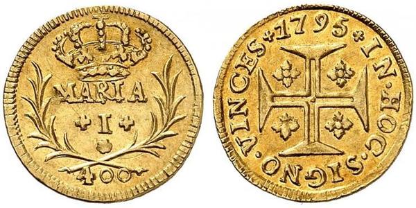400 Reis 巴西 / 葡萄牙王國 (1139 - 1910) 金 Maria I of Portugal (1734-1816)