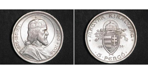 5 Пенгьо Королівство Угорщина (1920 - 1946) Срібло Стефан I Святий