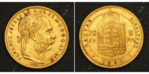 8 Forint / 20 Franc Österreich-Ungarn (1867-1918) Gold Franz Joseph I (1830 - 1916)