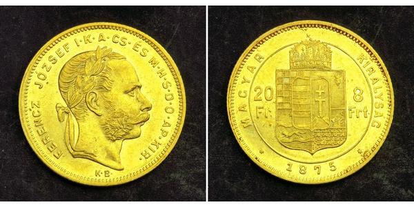 8 Forint / 20 Franc Österreich-Ungarn (1867-1918) Gold Franz Joseph I (1830 - 1916)