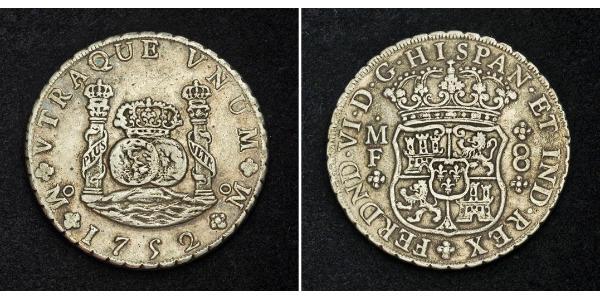 8 Real Spanish Mexico  / Kingdom of New Spain (1519 - 1821) Silver Ferdinand VI of Spain (1713-1759)