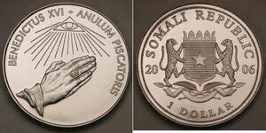 SOMALIA 1 Dollar 2006 - Anulum Piscatoris / Pope Benedict XVI. - UNC - 689 *